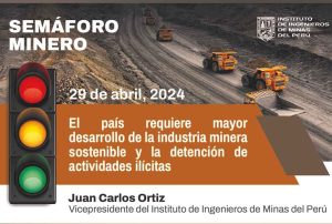 JUAN CARLOS ORTIZ: EL PAÍS REQUIERE MAYOR DESARROLLO DE LA INDUSTRIA MINERA SOSTENIBLE Y LA DETENCIÓN DE ACTIVIDADES ILÍCITAS