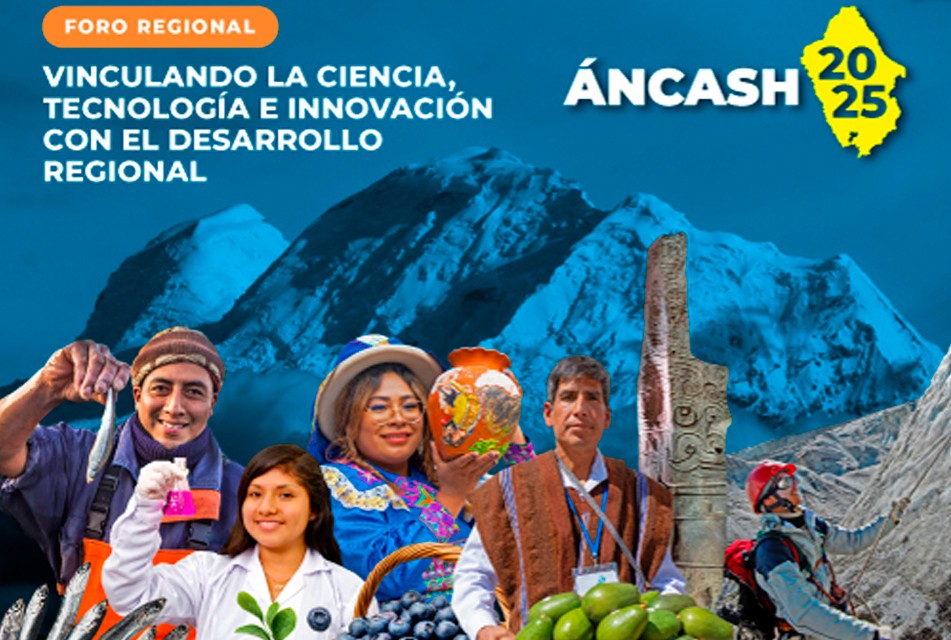 HUARAZ, SERÁ SEDE DE LA DÉCIMA EDICIÓN DEL FORO REGIONAL DE CIENCIA, TECNOLOGÍA E INNOVACIÓN