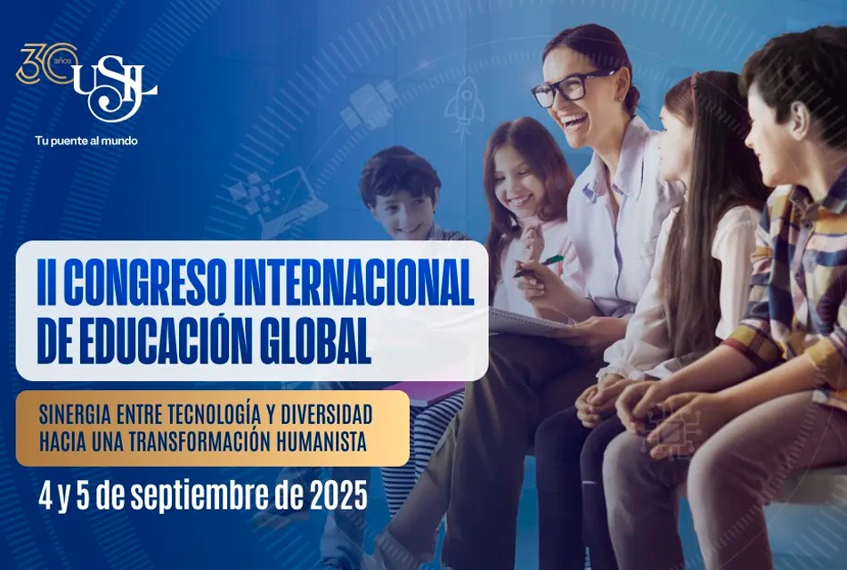 LA UNIVERSIDAD SAN IGNACIO DE LOYOLA ORGANIZARÁ EL II CONGRESO INTERNACIONAL DE EDUCACIÓN GLOBAL