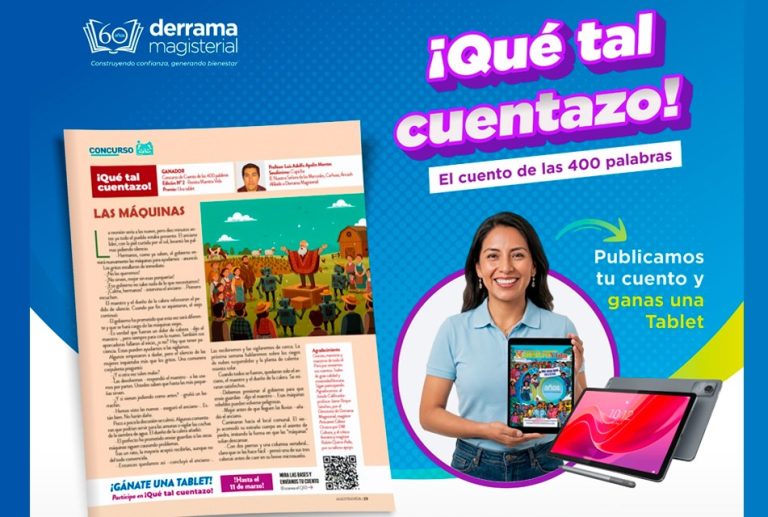 DERRAMA MAGISTERIAL CONVOCA A MAESTROS AL CONCURSO NACIONAL DE CUENTOS DE “QUÉ TAL CUENTAZO”: CONOCE CÓMO PARTICIPAR