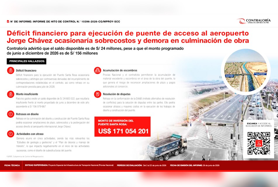 DÉFICIT FINANCIERO PARA EJECUCIÓN DE PUENTE DE ACCESO AL AEROPUERTO JORGE CHÁVEZ OCASIONARÍA SOBRECOSTOS Y DEMORA EN CULMINACIÓN DE OBRA