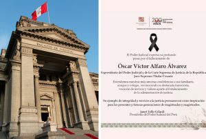 PODER JUDICIAL DECLARA DUELO LABORABLE EN LIMA POR EL SENSIBLE FALLECIMIENTO DEL EX PRESIDENTE DEL PODER JUDICIAL OSCAR ALFARO ÁLVAREZ