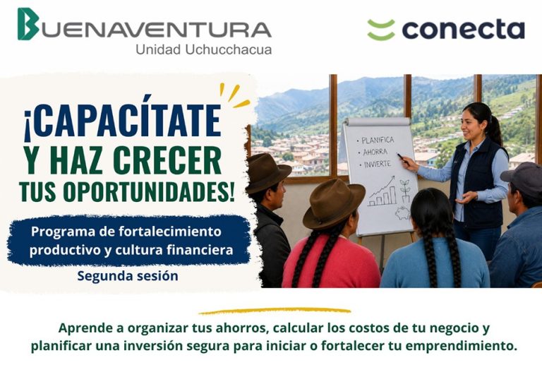 OYÓN: EMPRESA BUENAVENTURA CONVOCA A LA POBLACIÓN OYONENSE A TALLER GRATUITO DE CULTURA FINANCIERA Y FORTALECIMIENTO PRODUCTIVO